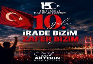 NEVÜ'den 15 Temmuz Demokrasi ve Millî Birlik Günü'nün 10. Yılına Özel Panel Serisi
